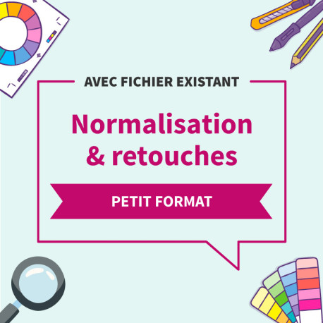 Normalisation & Retouches PETIT FORMAT