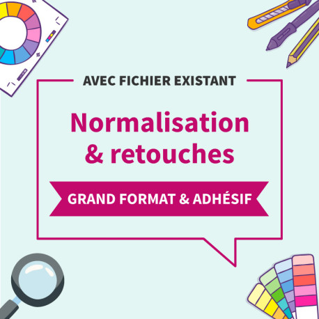 Normalisation & Retouches GRAND FORMAT