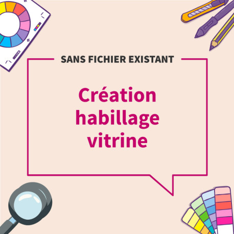 Création pour habillage de vitrine